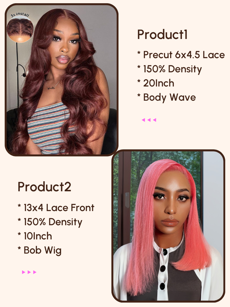 2 Wigs $171 for Precut 6x4.5 Lace Reddish Brown Body Wave Wig & 13x4 Lace Front Pink Color Bob Wig