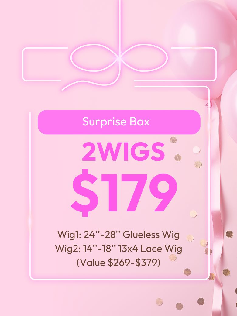 [Limited Offer] 2 Wigs $179 Surprise Box - Value $269-$379