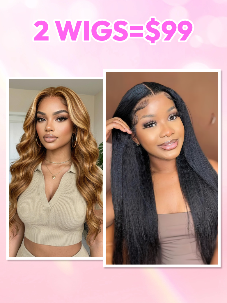 TWO Wigs $99 | 13x5x0.5 Middle Part Highlight Body Wave & Kinky Straight Real Scalp U Part Glueless Wig